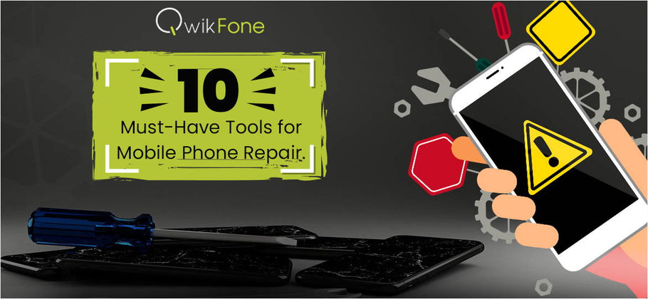 10 Best Tools for Mobile Phone Repairing