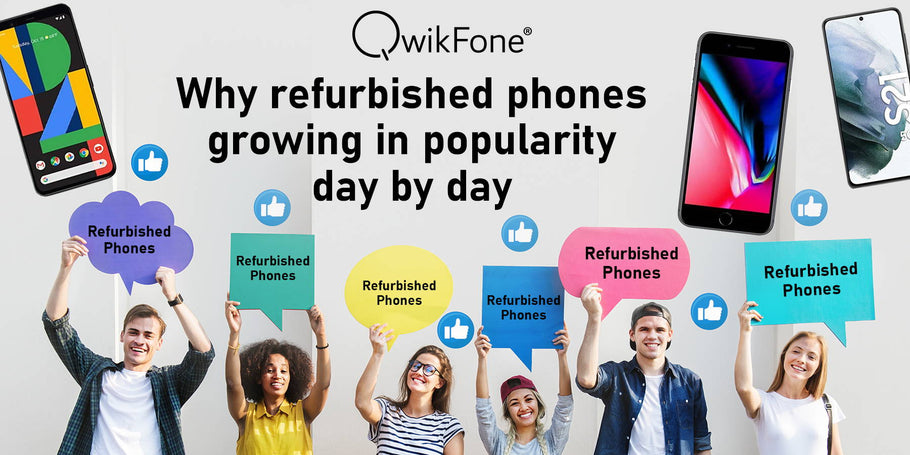 5 Reasons Refurbished Phones are Gaining More Popularity