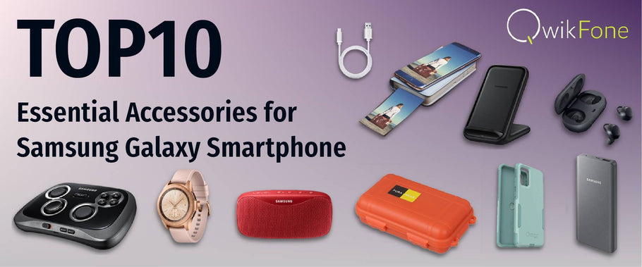 Top 10 Essential Accessories for Samsung Galaxy Smartphone